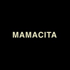 Mamacita By 254 Mob