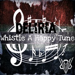 Deliria - Whistle A Happy Tune  (terror and just for fun)
