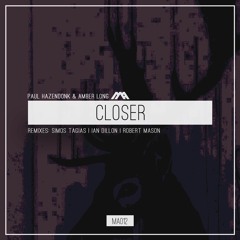 Paul Hazendonk, Amber Long - Closer (Robert Mason Remix)