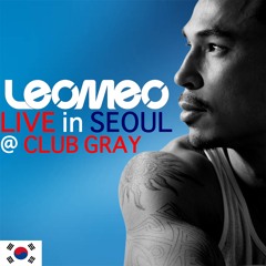 LEOMEO LIVE IN SEOUL @ CLUB GRAY
