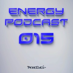 TrancEye - Energy Podcast 015