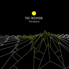 The Tachyon - Smart Narkotech - 2 (album Version)