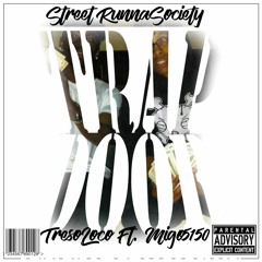 Trap Door @TresoLoco ft. Migo5150 (Prod. By Vibe Lab)