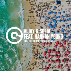 Falling Down - Vijay & sofia feat. Hannah young - NOTTE remix