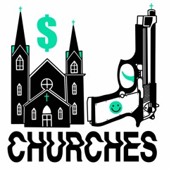 Churches Ft. K19