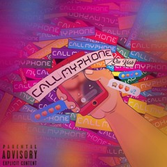 Call My Phone - Sin Kush