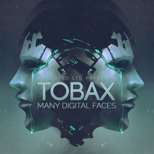 Tobax - Many Digital Faces [Abducted LTD]