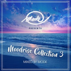 Moodrise Collection Pt. 3