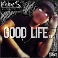 Good Life (Intro)