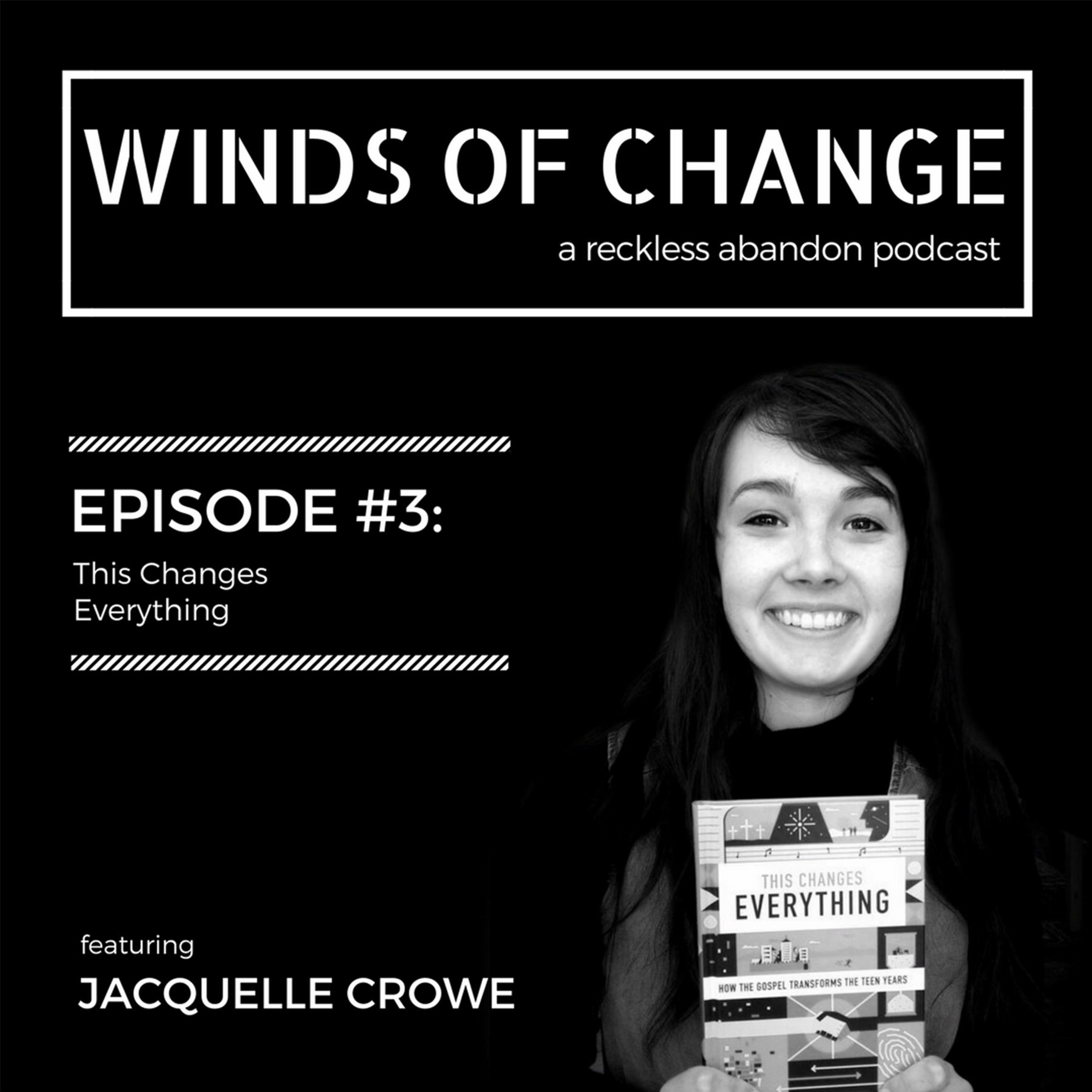 Episode #3: This Changes Everything episode artwork
