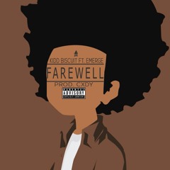 Farewell Ft Emerge (Prod. by Cxdy)