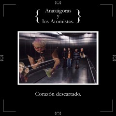 Corazón Descartado - Anaxagoras y Los Atomistas