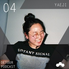 DETOUR Podcast 04: Yaeji (Live at Hot Mass)
