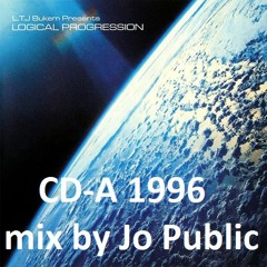 LTJ presents Logical Progression (CD-A mixed by JoPublic, 1996) Intelligent DnB