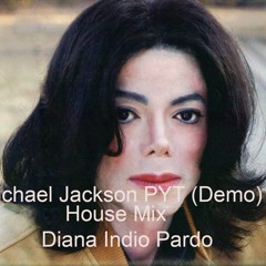 Michael Jackson Pretty Young Thing Demo House Remix