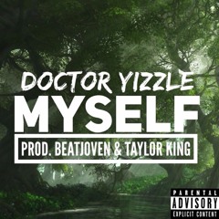 Myself (Prod. BeatJoven & Taylor King)