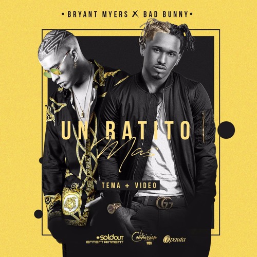 Un Ratito Mas - Bryant Myers Feat Bad Bunny - Video Oficial