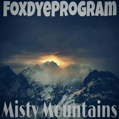 Misty Mountains