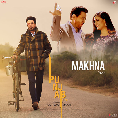 Makhna ft. Gurdas Maan