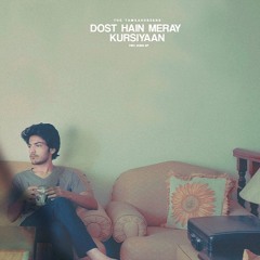 Dost Hain Meray