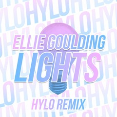 Ellie Goulding - Lights (HYLO Remix)