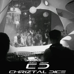 Chriztal Dice - Pure MiNiMaL Mixtape Dez 2016