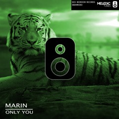 Marin - Only You (Original Mix)(OUT NOW)