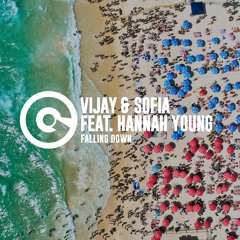 Vijay & Sofia Feat. Hannah Young - Falling Down (Radio Edit)