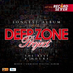 DEEP ZONE PROJECT - Mixed Album By DJ Dian Solo - Part 3 (from the Longest Album)
