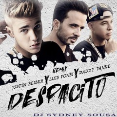 Luis Fonsi, Daddy Yankee ft Justin Bieber - Despacito ( Sydney Sousa ) REMIX