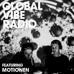 Global Vibe Radio 059 Feat. Motionen (Ascetic Limited, Lanthan.audio)