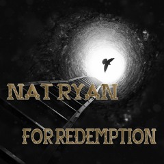 Nat Ryan - For Redemption