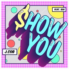 Show You (Feat. Im Soo)
