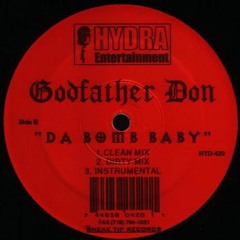 Godfather Don - Da Bomb Baby