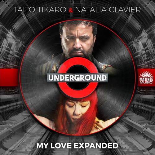 Stream Taito Tikaro & Natalia Clavier - My Love Expanded by Taito Tikaro |  Listen online for free on SoundCloud