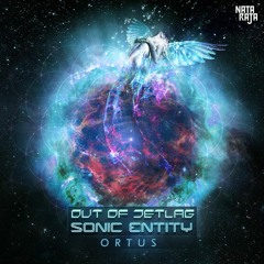 Sonic Entity & Out Of Jetlag - Ortus [TEASER]