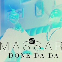 Massari - Done Da Da (Remix CHM)