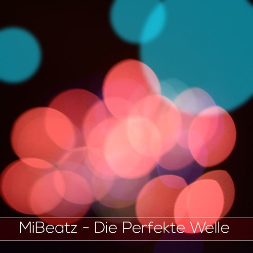 Juli - Die Perfekte Welle (MiBeatz Remix)