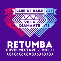 CBVD Mixtape Vol 2 - Retumba+