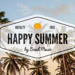 Happy Summer & Feel Good (Royalty-Free Music)