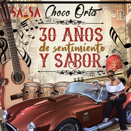 Stream Choco 30 Años De Sentimiento Y Sabor - Choco Orta by DJ WALTER B ...