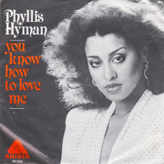 Phyllis Hyman - You Know How To Love Me (FunkyDeps Edit)