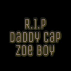 BULL SHIT(DADDY CAP ZOE BOY)Last track recorded