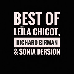 Mix Leila Chicot, Sonia Dersion & Richard Birman