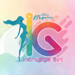 Incredible Girl (Kirk Brown)