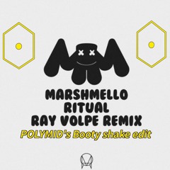 Marshmello - Ritual (ray Volpe Remix) POLYMIDs Booty Shake EDIT