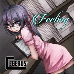 Ceberus - Feeling