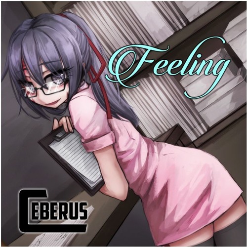 Ceberus - Feeling