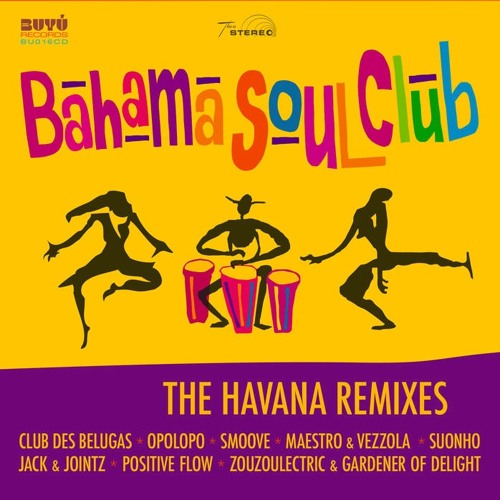 Bahama Soul Club - No Words - SMOOVE RMX