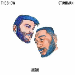 The Show (Ja$on Payback & WES)- Stuntman